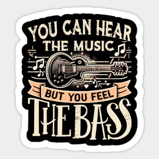 Vivid Virtuoso: You Can Hear The Music But You Feel The Bass Sticker